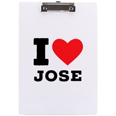 I Love Jose A4 Acrylic Clipboard by ilovewhateva