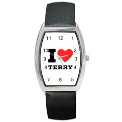 I Love Terry  Barrel Style Metal Watch by ilovewhateva