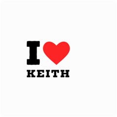 I Love Keith Small Garden Flag (two Sides) by ilovewhateva