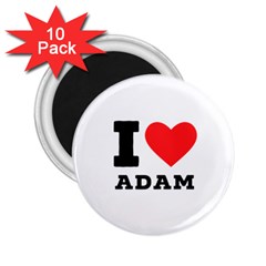 I Love Adam  2 25  Magnets (10 Pack)  by ilovewhateva