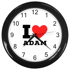 I Love Adam  Wall Clock (black) by ilovewhateva