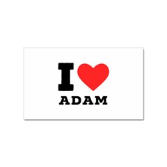 I Love Adam  Sticker (rectangular) by ilovewhateva