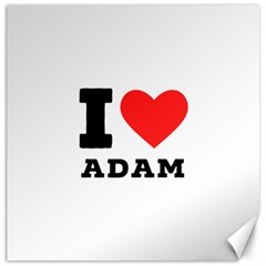 I Love Adam  Canvas 16  X 16  by ilovewhateva