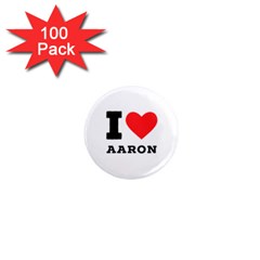 I Love Aaron 1  Mini Magnets (100 Pack)  by ilovewhateva