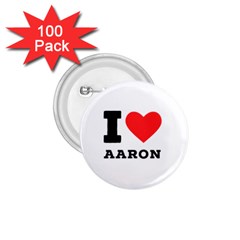 I Love Aaron 1 75  Buttons (100 Pack)  by ilovewhateva