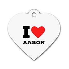 I Love Aaron Dog Tag Heart (two Sides) by ilovewhateva