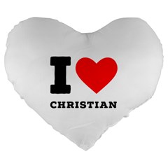 I Love Christian Large 19  Premium Flano Heart Shape Cushions by ilovewhateva