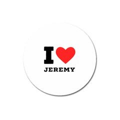 I Love Jeremy  Magnet 3  (round) by ilovewhateva