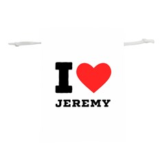 I Love Jeremy  Lightweight Drawstring Pouch (s) by ilovewhateva