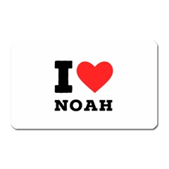 I Love Noah Magnet (rectangular) by ilovewhateva