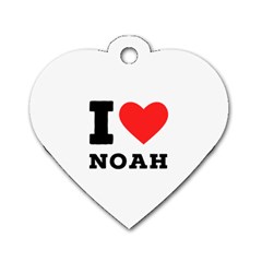 I Love Noah Dog Tag Heart (one Side) by ilovewhateva