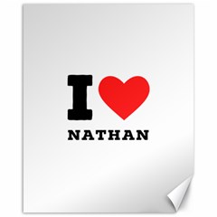 I Love Nathan Canvas 16  X 20  by ilovewhateva