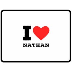 I Love Nathan Fleece Blanket (large) by ilovewhateva