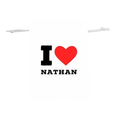 I Love Nathan Lightweight Drawstring Pouch (m) by ilovewhateva