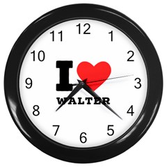 I Love Walter Wall Clock (black) by ilovewhateva