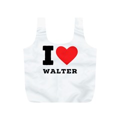 I Love Walter Full Print Recycle Bag (s) by ilovewhateva