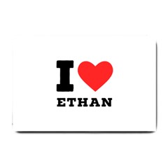 I Love Ethan Small Doormat by ilovewhateva