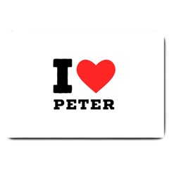 I Love Peter Large Doormat by ilovewhateva