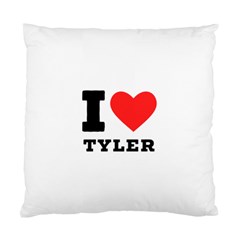 I Love Tyler Standard Cushion Case (two Sides) by ilovewhateva