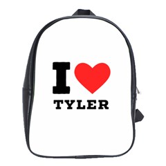 I Love Tyler School Bag (xl) by ilovewhateva