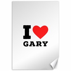 I Love Gary Canvas 12  X 18  by ilovewhateva