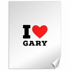 I Love Gary Canvas 18  X 24  by ilovewhateva