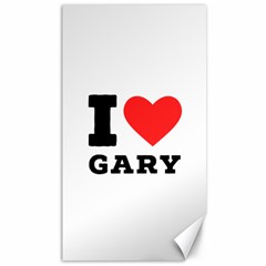 I Love Gary Canvas 40  X 72  by ilovewhateva