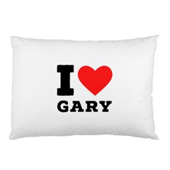 I Love Gary Pillow Case by ilovewhateva