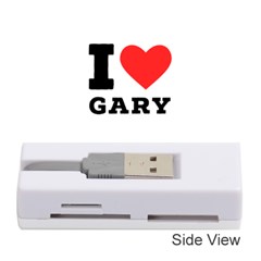 I Love Gary Memory Card Reader (stick) by ilovewhateva