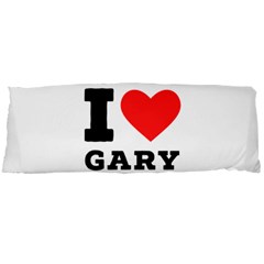 I Love Gary Body Pillow Case Dakimakura (two Sides) by ilovewhateva