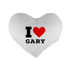 I Love Gary Standard 16  Premium Flano Heart Shape Cushions by ilovewhateva