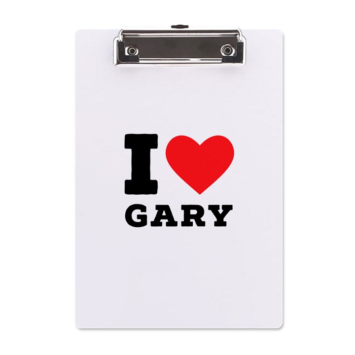 I love gary A5 Acrylic Clipboard