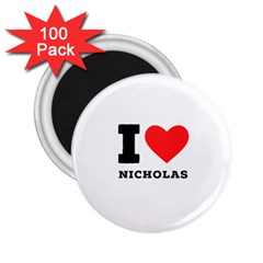 I Love Nicholas 2 25  Magnets (100 Pack)  by ilovewhateva