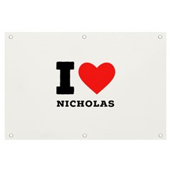 I Love Nicholas Banner And Sign 6  X 4  by ilovewhateva