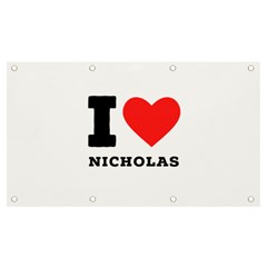 I Love Nicholas Banner And Sign 7  X 4  by ilovewhateva