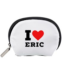 I Love Eric Accessory Pouch (small) by ilovewhateva