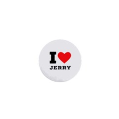 I Love Jerry 1  Mini Buttons by ilovewhateva