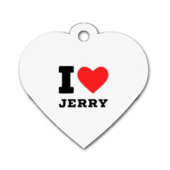 I Love Jerry Dog Tag Heart (two Sides) by ilovewhateva