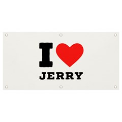 I Love Jerry Banner And Sign 4  X 2  by ilovewhateva