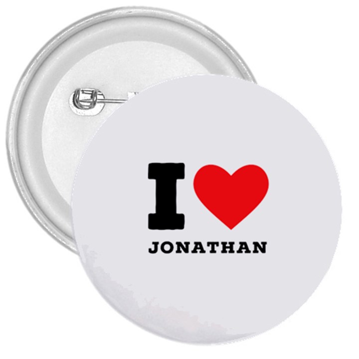 I love jonathan 3  Buttons