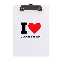 I Love Jonathan A5 Acrylic Clipboard by ilovewhateva