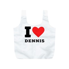 I Love Dennis Full Print Recycle Bag (s) by ilovewhateva