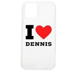 I love dennis iPhone 12 Pro max TPU UV Print Case