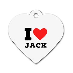 I Love Jack Dog Tag Heart (one Side) by ilovewhateva