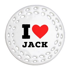 I Love Jack Ornament (round Filigree) by ilovewhateva