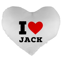 I Love Jack Large 19  Premium Flano Heart Shape Cushions by ilovewhateva