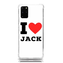 I Love Jack Samsung Galaxy S20plus 6 7 Inch Tpu Uv Case by ilovewhateva