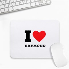 I Love Raymond Small Mousepad by ilovewhateva