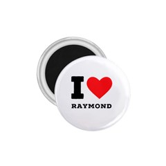 I Love Raymond 1 75  Magnets by ilovewhateva