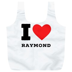 I Love Raymond Full Print Recycle Bag (xl) by ilovewhateva